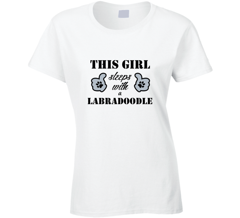 This Girl Sleeps With a Labradoodle Dog Lover T shirt