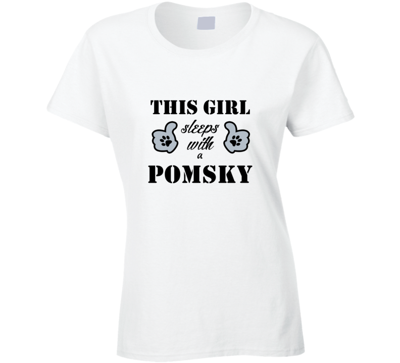 This Girl Sleeps With a Pomsky Dog Lover T shirt