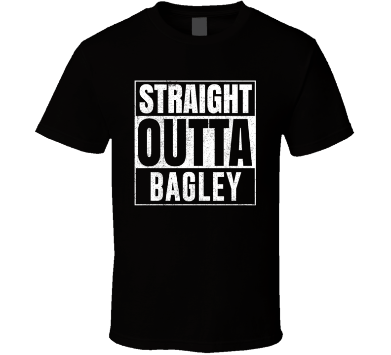 Straight Outta Bagley Wisconsin City Grunge Parody Cool T Shirt