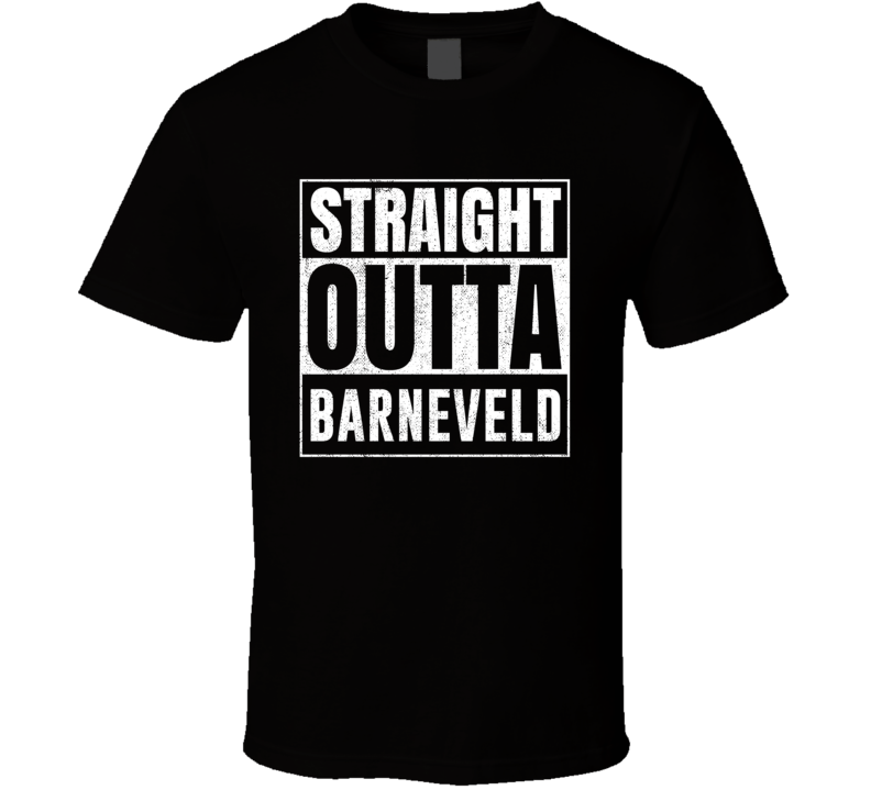 Straight Outta Barneveld Wisconsin City Grunge Parody Cool T Shirt