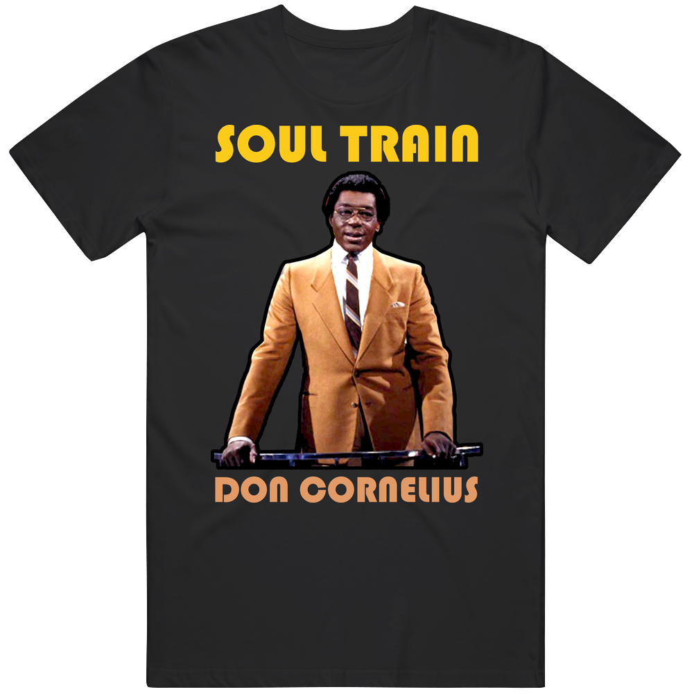 Don Cornelius Soul Train Tv Host Music Legend T Shirt