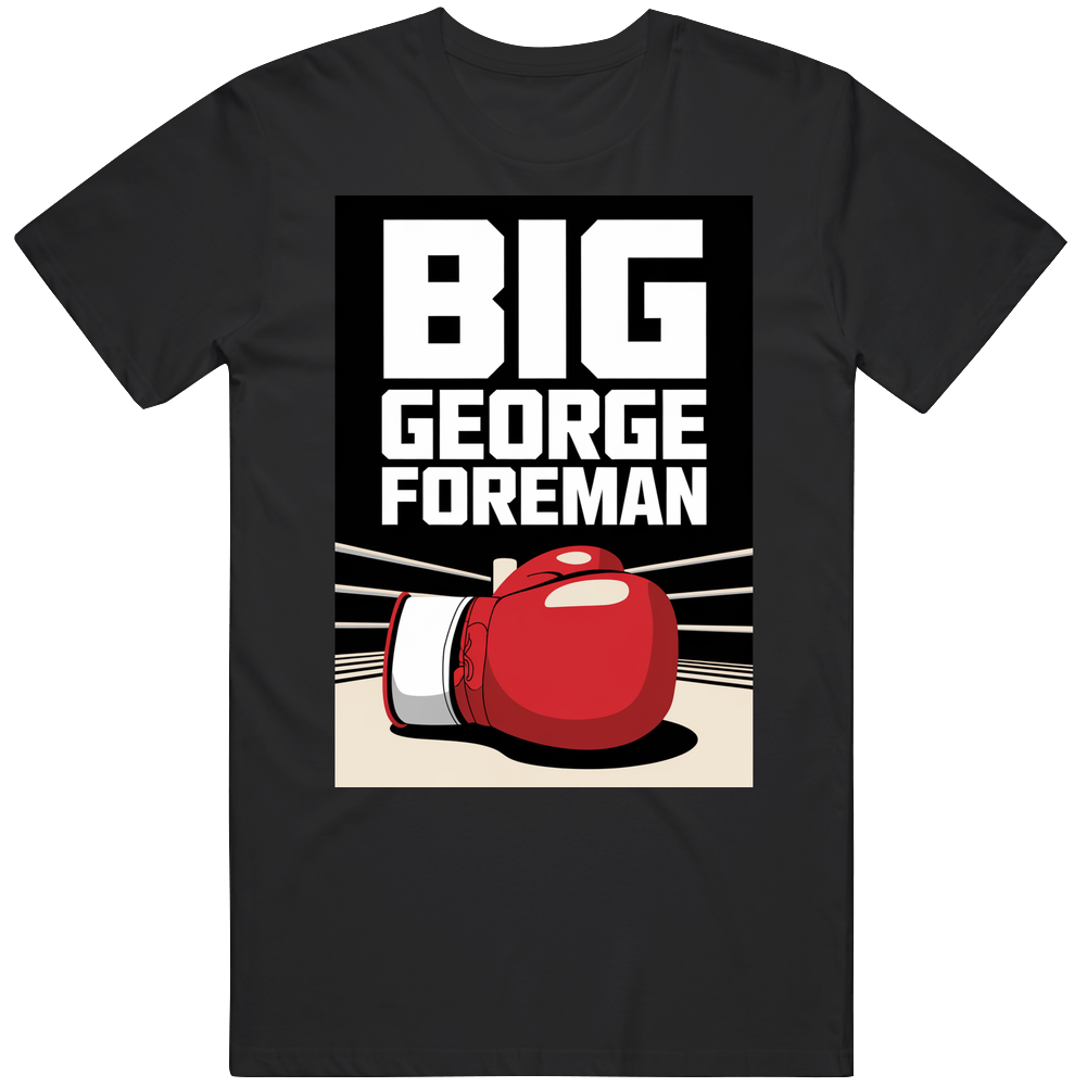 Big George Foreman Tribute Legend T Shirt
