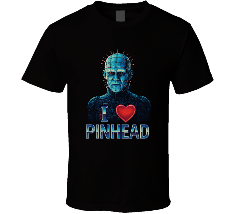 I Love Pinhead Hellraiser Horror Movie T Shirt