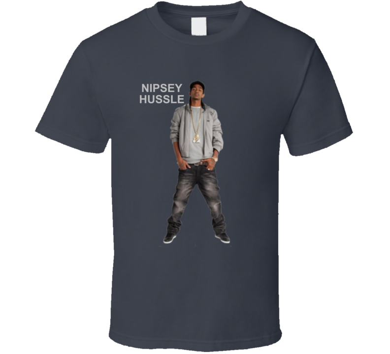 Nipsey Hussle Rapper Rip Music Fan T Shirt Nipsey Hussle Rapper Rip Music Fan T Shirt