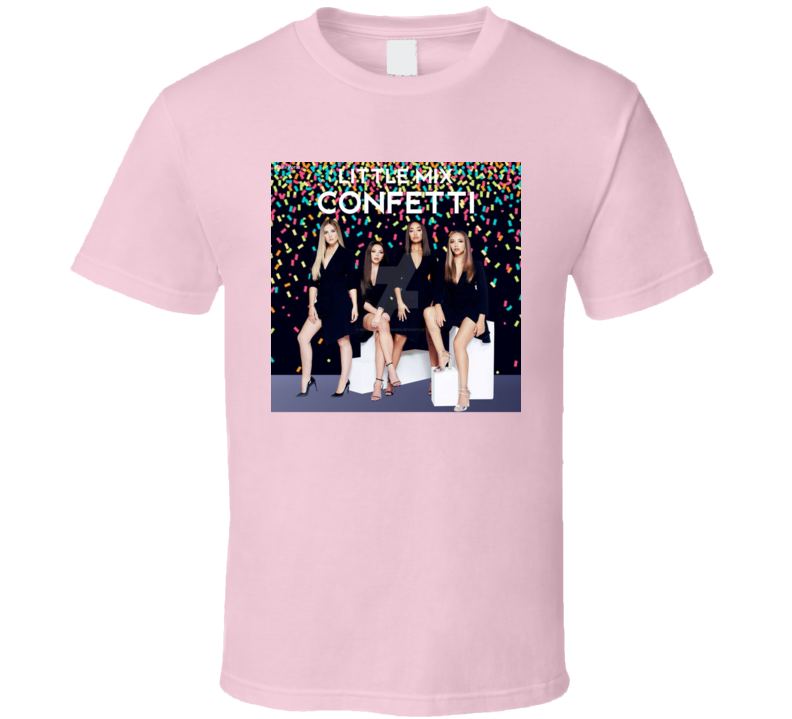 Little Mix Confetti Album 2020 Girl Group Music Fan T Shirt Little Mix Confetti Album 2020 Girl Group Music Fan T Shirt