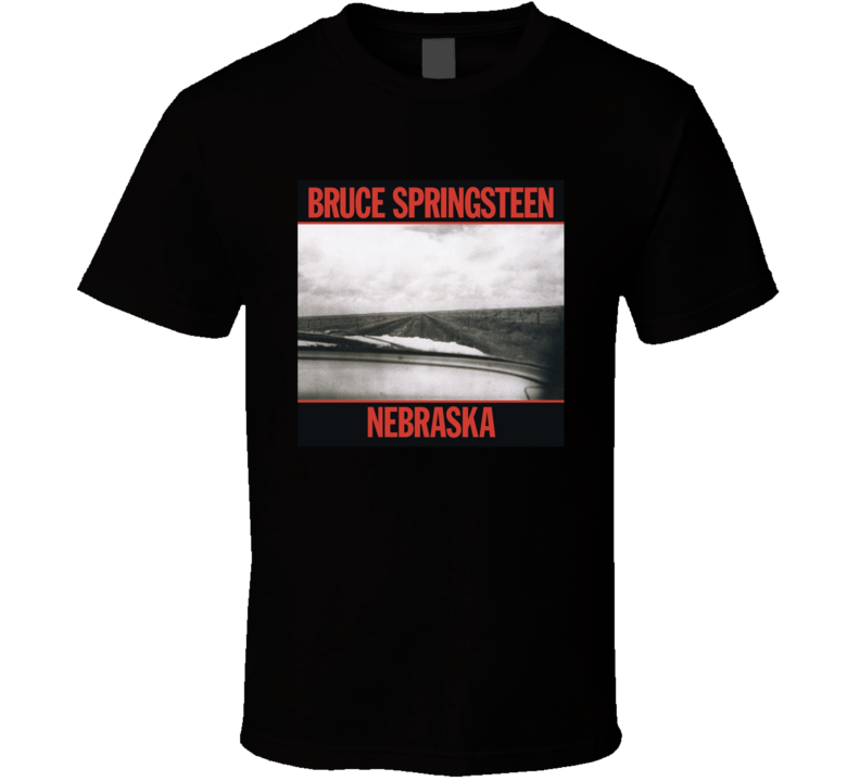 Nebraska Greatest Album Of All Time Music Fan T Shirt Nebraska Greatest Album Of All Time Music Fan T Shirt