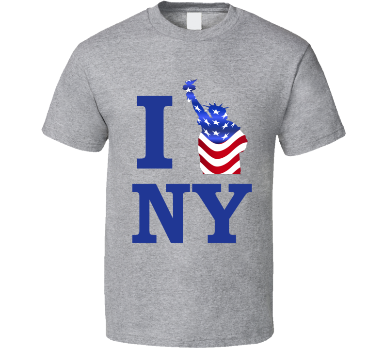 I Love New York Statue Of Liberty America My Country My City My State My Home Proud Fan T Shirt