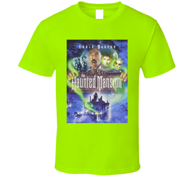 The Haunted Mansion Movie Comedy Funny Film Fan T Shirt