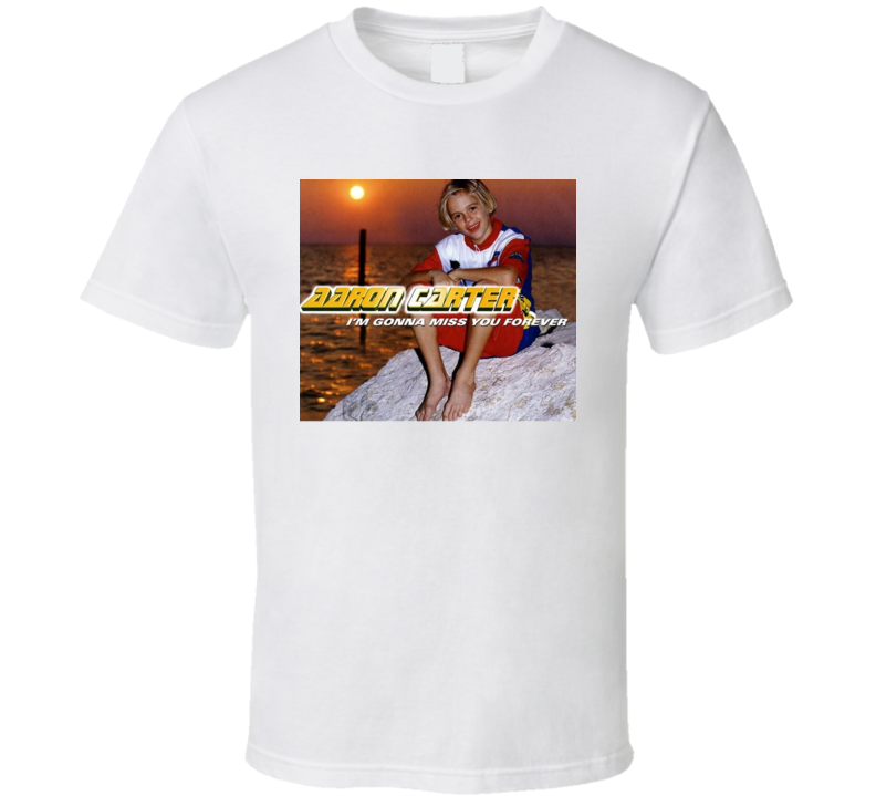 Aaron Carter I'm Gonna Miss You Forever Album Fan T Shirt Aaron Carter I'm Gonna Miss You Forever Album Fan T Shirt