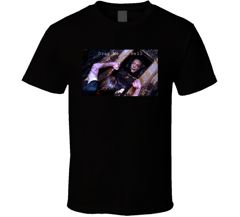 Drag Me To Hell Halloween Curse Movie Fan T Shirt