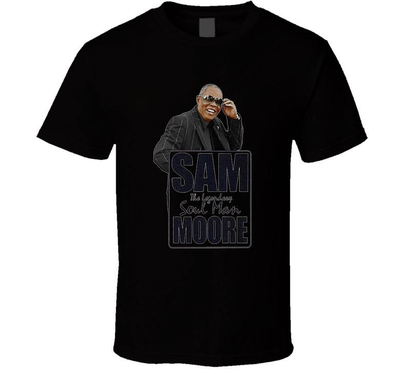 Sam Moore Music Fan T Shirt