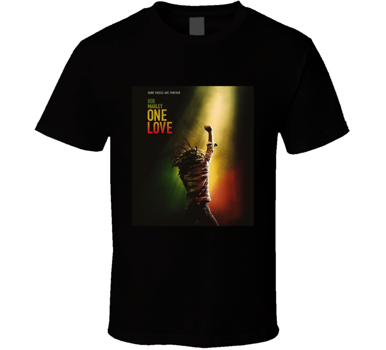 One Love Moviw 2024 Reggae Roots Bob Some Voices are forever Marley T Shirt