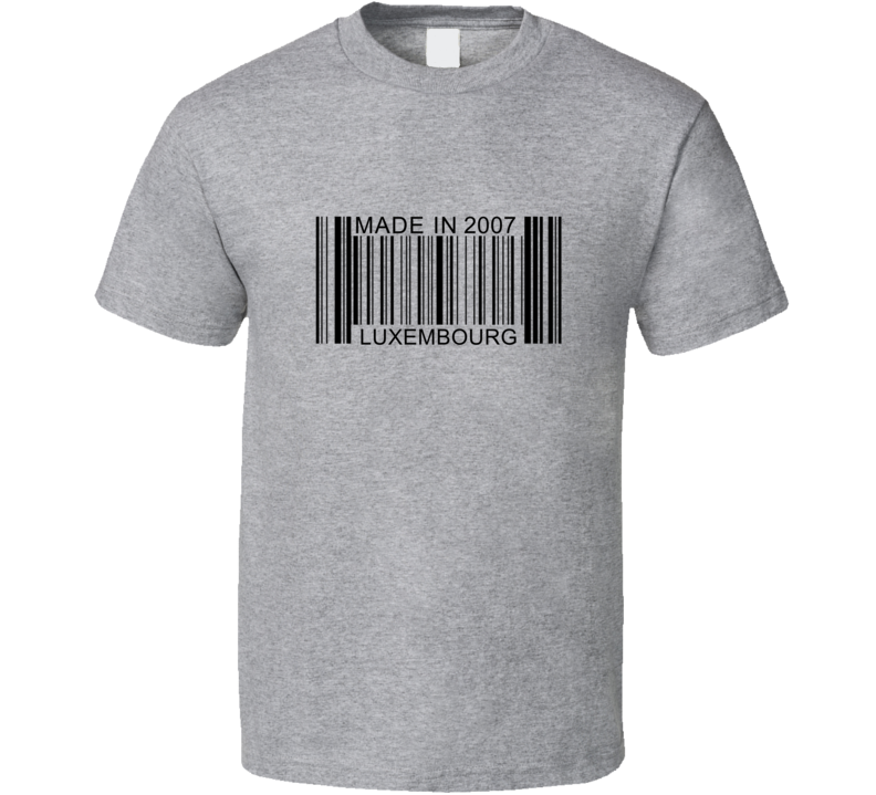 Made In 2007 In Luxembourg Barcode Cool Country T Shirt