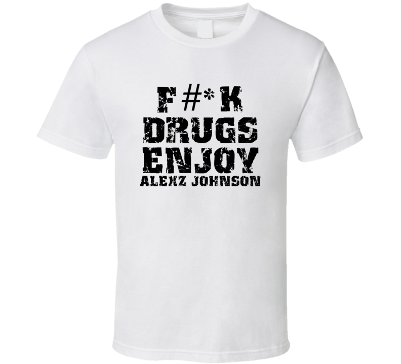 Fk Drugs Enjoy Fishing Hobbies T Shirt Fk Drugs Enjoy Fishing Hobbies T Shirt