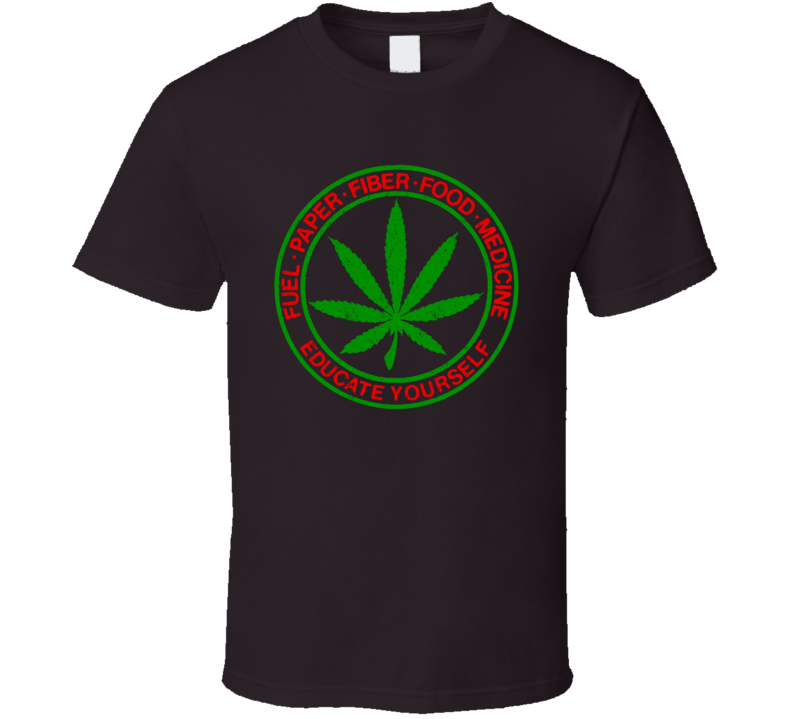 Marijuana food fiber fuel paper medicine pro weed 420 t-shirt