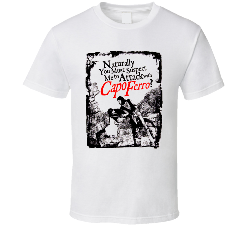 Princess Bride Cappo Ferro T Shirt Princess Bride Cappo Ferro T Shirt