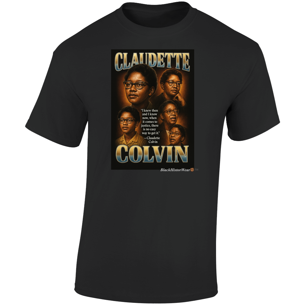 Claudette Colvin T Shirt
