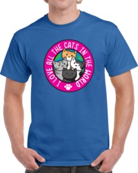 I Love All The Cats In The World T Shirt 30672137