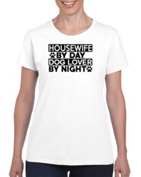 Housewife By Day Dog Lover By Night T Shirt 31574922