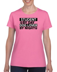 Student By Day Dog Lover By Night T Shirt 31710209