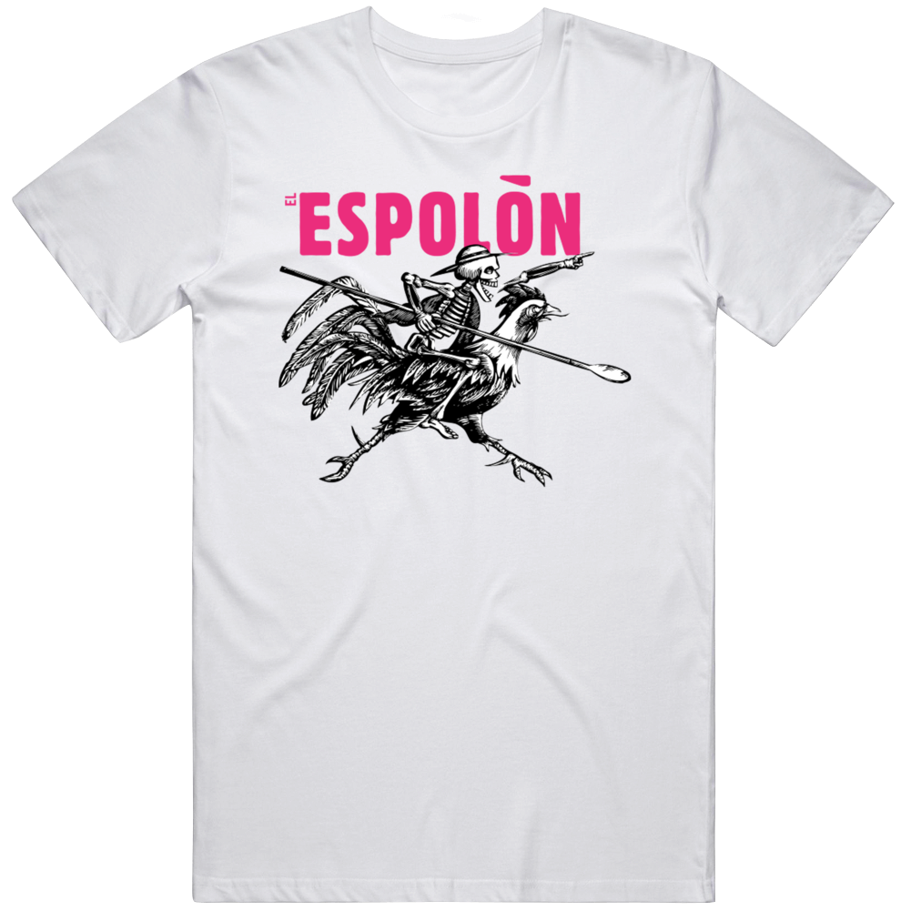 El Espolon Tequila Mexican Made Popular Liquor Alcohol Lovers T Shirt El Espolon Tequila Mexican Made Popular Liquor Alcohol Lovers T Shirt