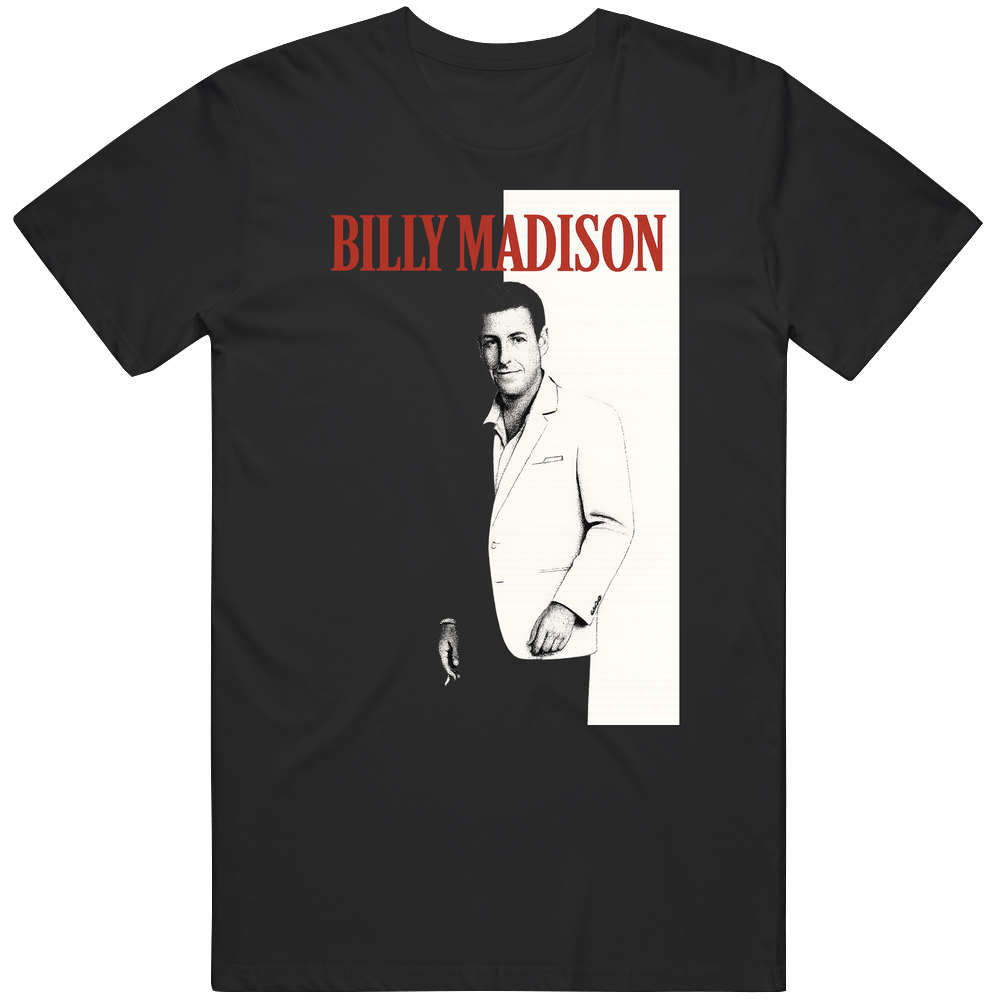 Billy Madison Scarface Parody Movie Tee T Shirt Billy Madison Scarface Parody Movie Tee T Shirt