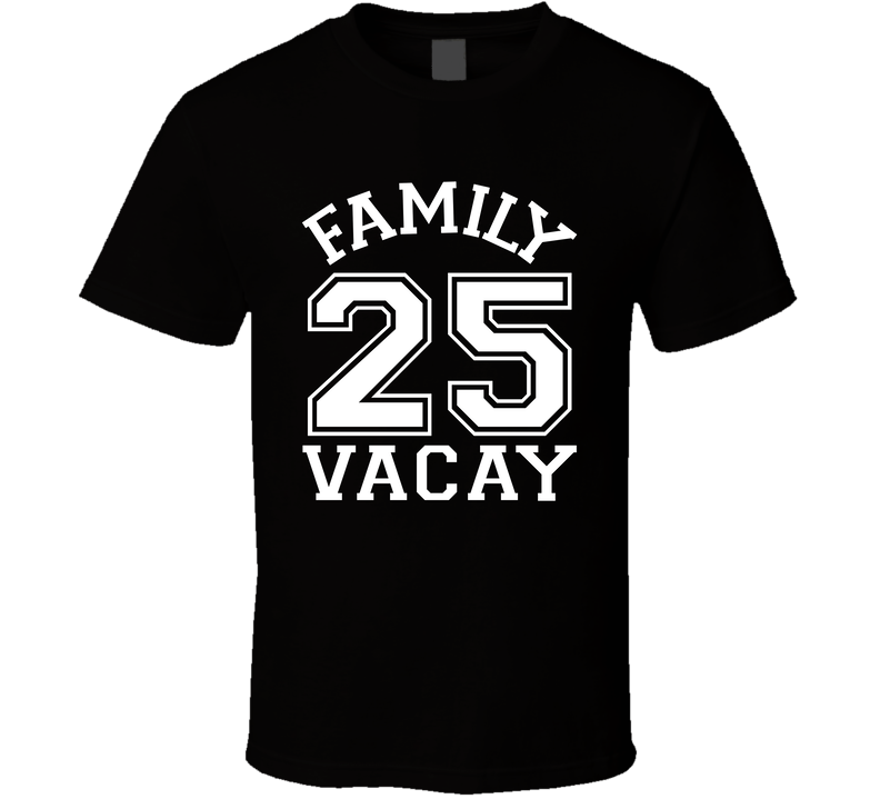 Family Reunion 2025 Back Printed T Shirt Family Reunion 2025 Back Printed T Shirt