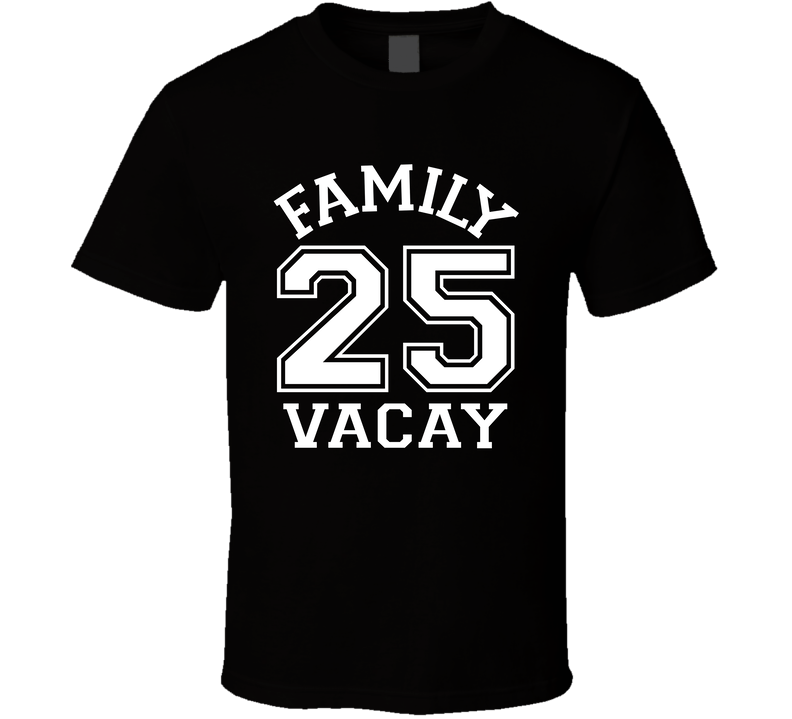 Family 2025 Vacay T Shirt Family 2025 Vacay T Shirt
