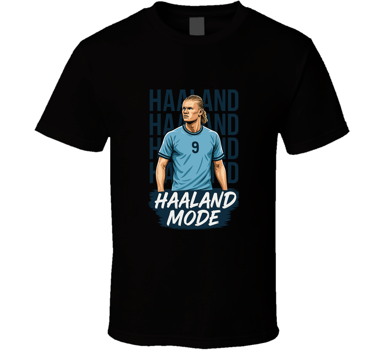 Erling Haaland – HAALAND MODE Tee T Shirt Erling Haaland – HAALAND MODE Tee T Shirt