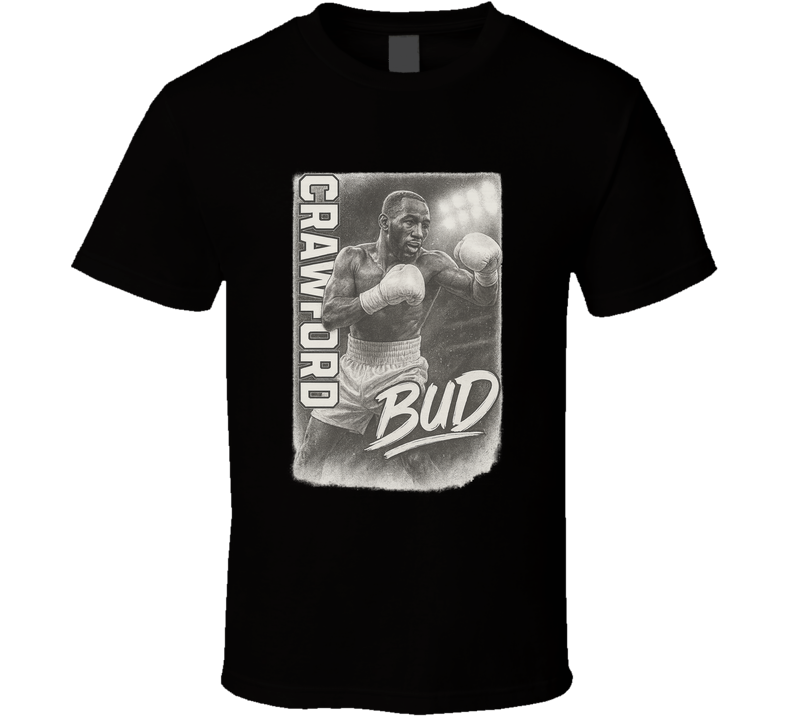 Terence Crawford “BUD” Tee T Shirt Terence Crawford “BUD” Tee T Shirt
