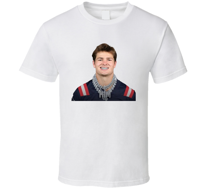 Drake Maye Grill And Chains New England Football Fan T Shirt Drake Maye Grill And Chains New England Football Fan T Shirt