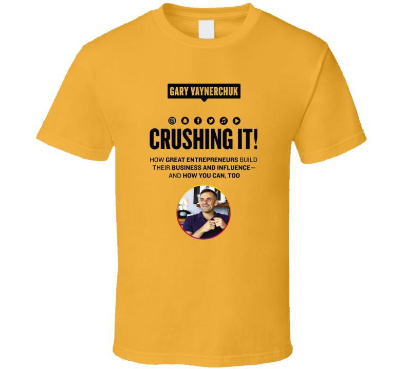 Gary Vaynerchuk Crushing It T Shirt