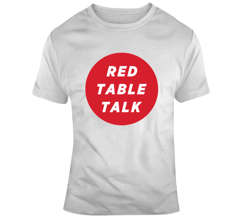 Will Red Table Talk T-shirt Will Red Table Talk T-shirt