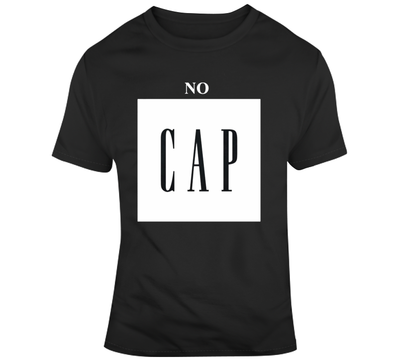 Cool No Cap T-shirt Cool No Cap T-shirt