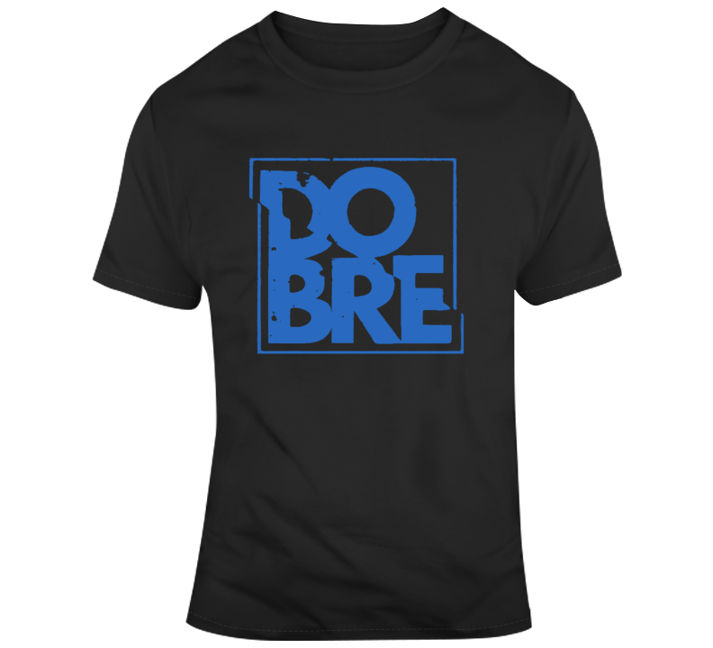 Cool Dobre Brothers Inspired T Shirt