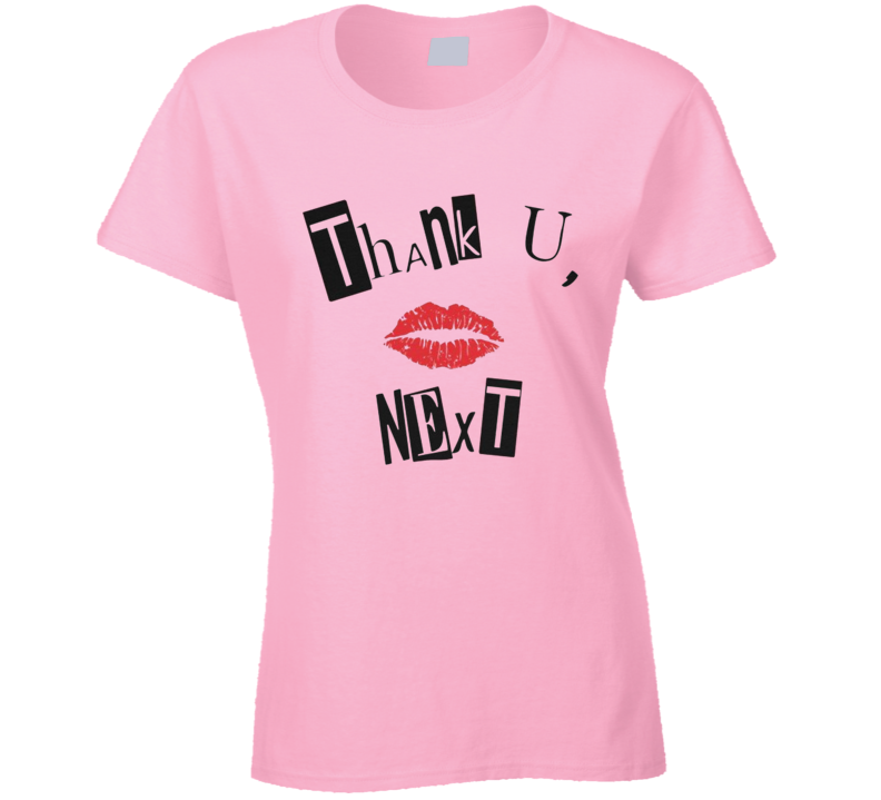 Thank U Next T Shirt Thank U Next T Shirt