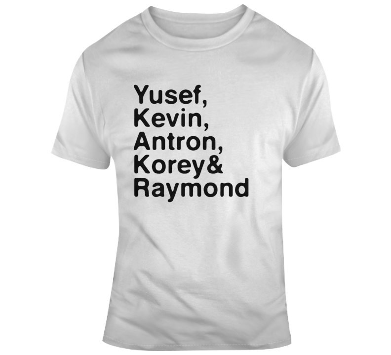 Yusef, Kevin, Antron, Korey, Raymond When They See Us Central Park 5 T Shirt Yusef, Kevin, Antron, Korey, Raymond When They See Us Central Park 5 T Shirt