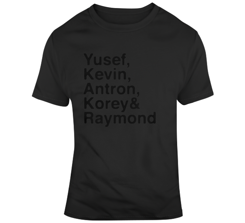 Central Park 5 Yusef, Kevin, Antron, Korey, Raymond When They See Us T Shirt Central Park 5 Yusef, Kevin, Antron, Korey, Raymond When They See Us T Shirt