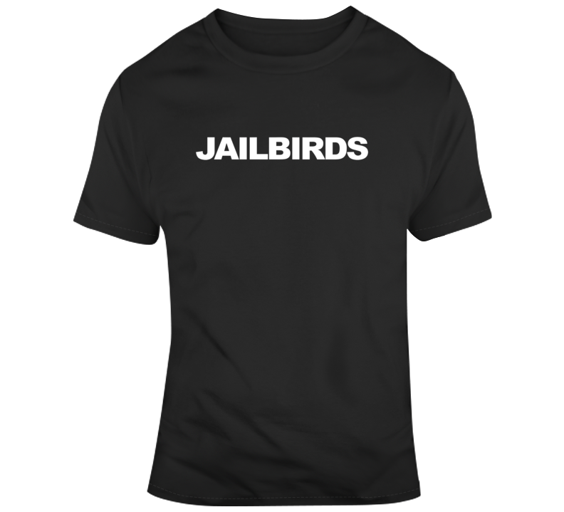 Jailbird T Shirt