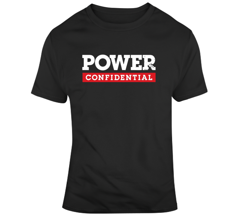 Power Confidential Power Tv T Shirt