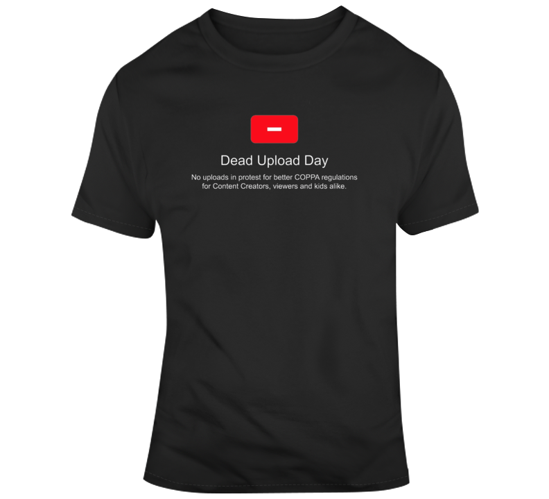 Dead Upload Day Youtube T Shirt