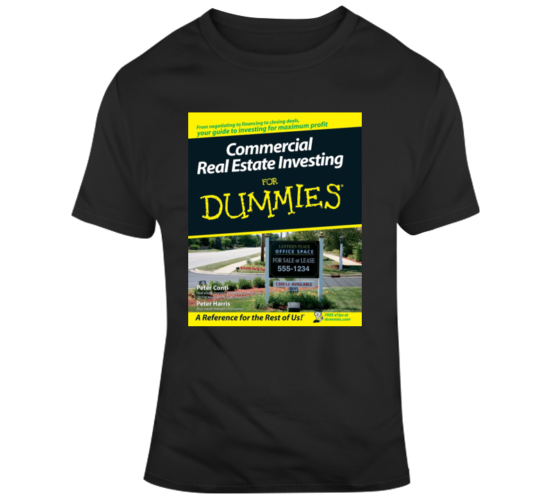 Commercial Real Estate Investing For Dummies Fan T Shirt Commercial Real Estate Investing For Dummies Fan T Shirt