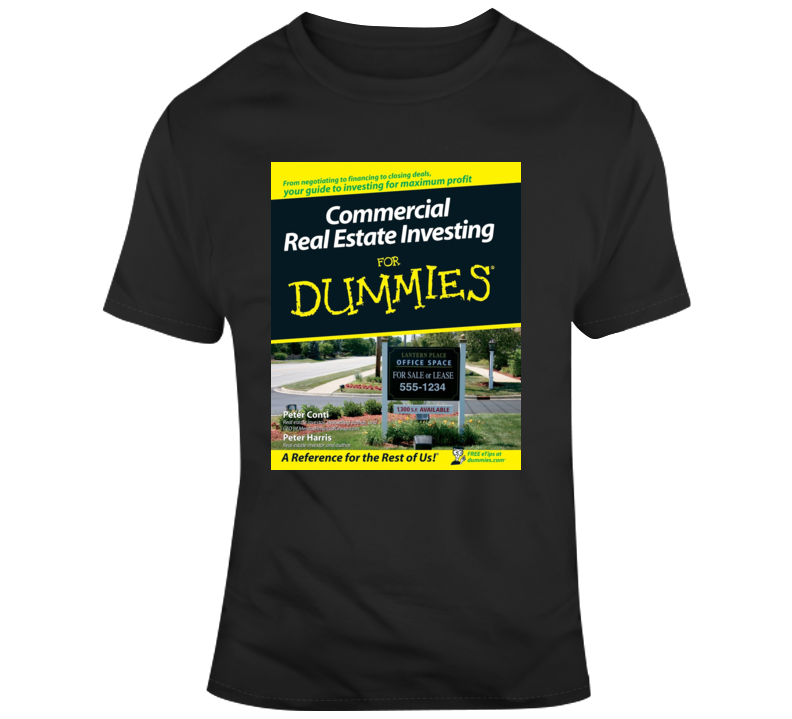 Commercial Real Estate Investing For Dummies Fan T Shirt