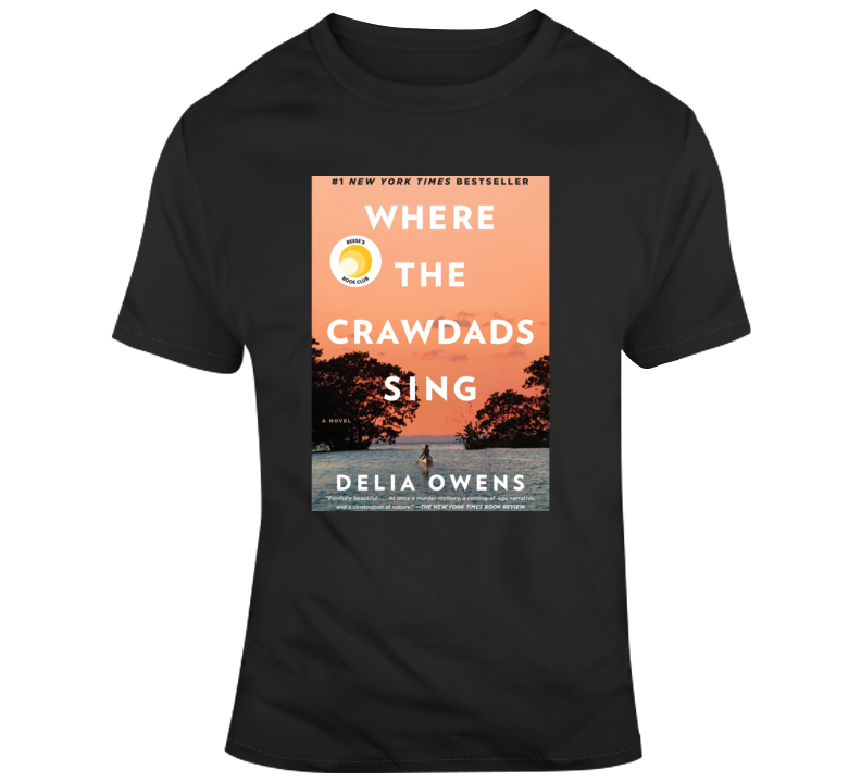 Where The Crawdad Sing Fan T Shirt Where The Crawdad Sing Fan T Shirt