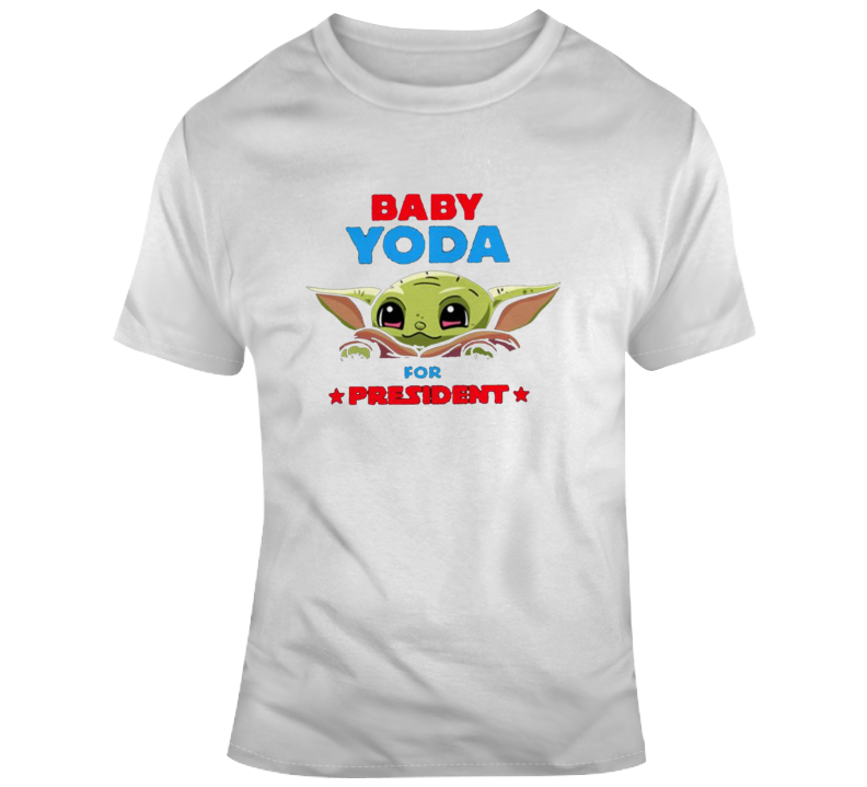 Baby Yoda For President T Shirt Baby Yoda For President T Shirt