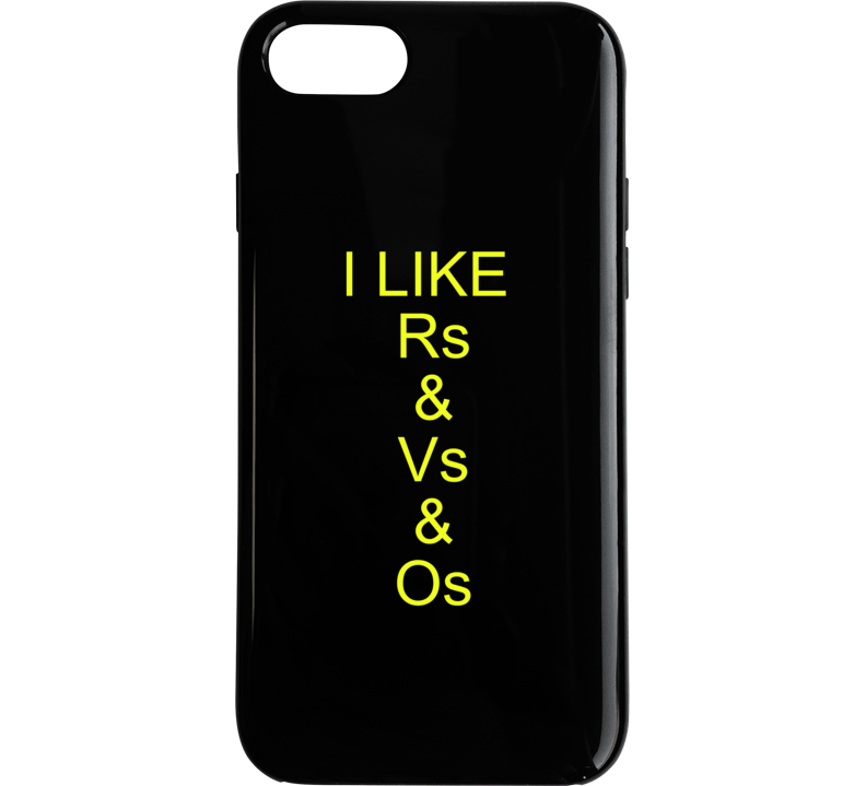 I Like R's And V's And O's Lyrics Phone Case I Like R's And V's And O's Lyrics Phone Case