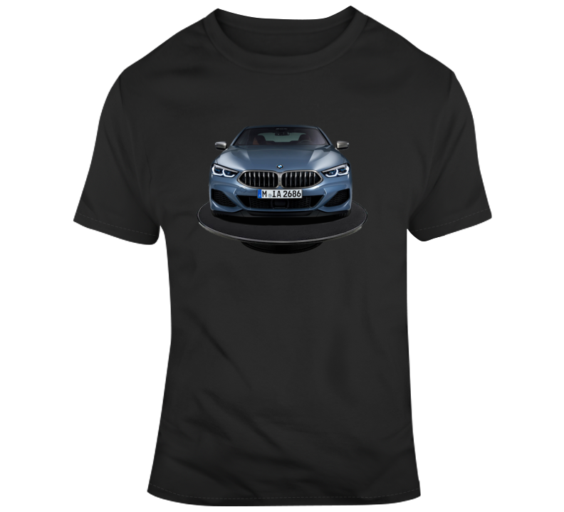 Bmw 8 Series Fan T Shirt Bmw 8 Series Fan T Shirt