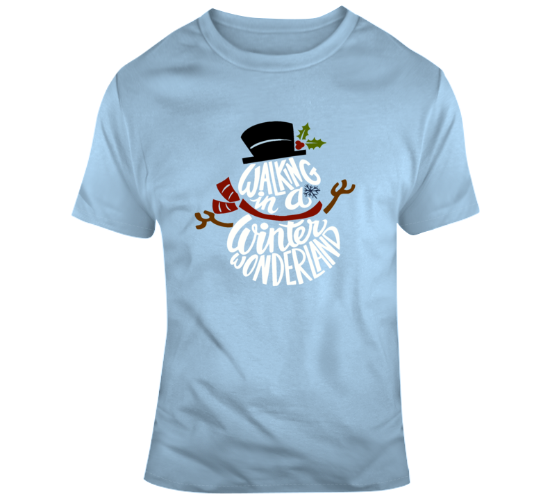 Walking In A Winter Wonderland T Shirt