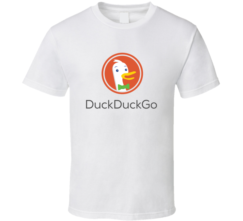 Duck Duck Go T Shirt Duck Duck Go T Shirt