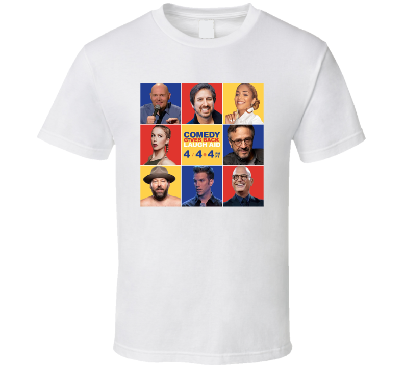Comdey Gives Back Laugh Aid T Shirt Comdey Gives Back Laugh Aid T Shirt